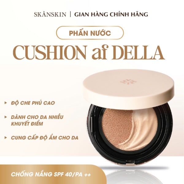 Phấn Nước Siêu Che phủ, Nâng Tông, Dưỡng Trắng, Chống Nắng SKANSKIN Cushion af DELLA SPF40+ PA++ (1 lõi x 11g)